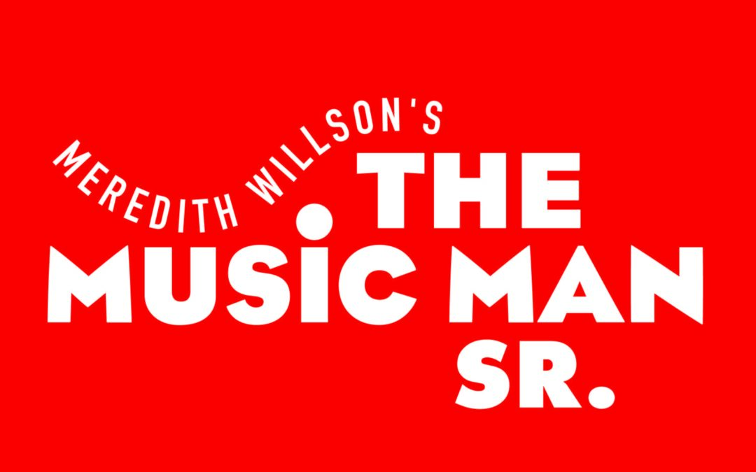 The Music Man Sr.